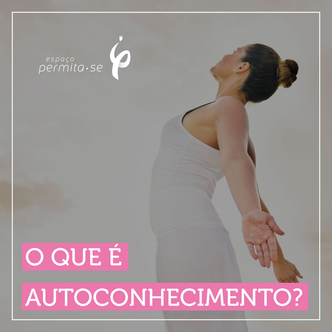 O que é auto conhecimento?